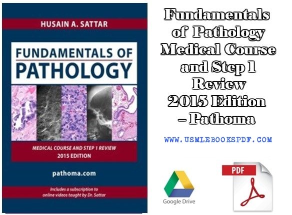 Pathoma Fundamentals of Pathology Medical Course and Step 1 Review 2015 Edition