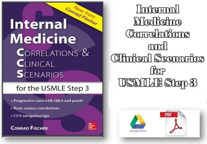 Internal Medicine Correlation and Clinical Scenarios for USMLE Step 3