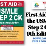 Download First Aid for The USMLE Step 2 CK Clinical Knowledge 9th Edition PDF Free [Direct Link]