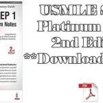 Download USMLE Step 1 Platinum Notes 2nd Edition PDF Free [Direct Link]