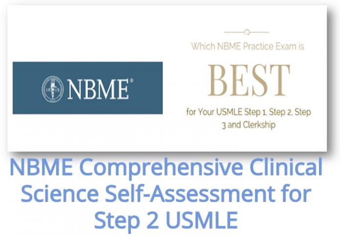 NBME Comprehensive Clinical Science Self Assessment for Step 2 USMLE