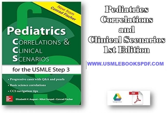 Pediatrics Correlation and Clinical Scenarios for USMLE Step 3