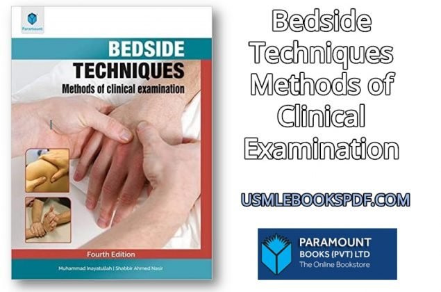 Bedside Techniques Methods of Clinical Examination Fourth Edition by Paramount Books