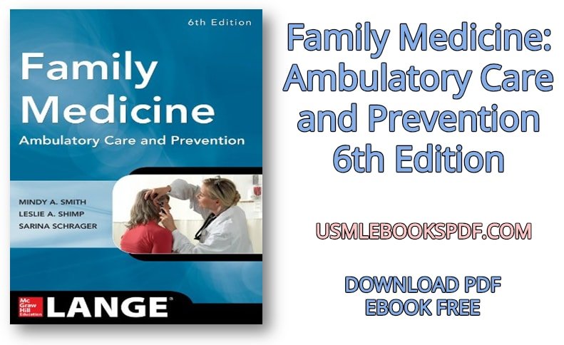 Family Medicine Ambulatory Care and Prevention 6th Edition