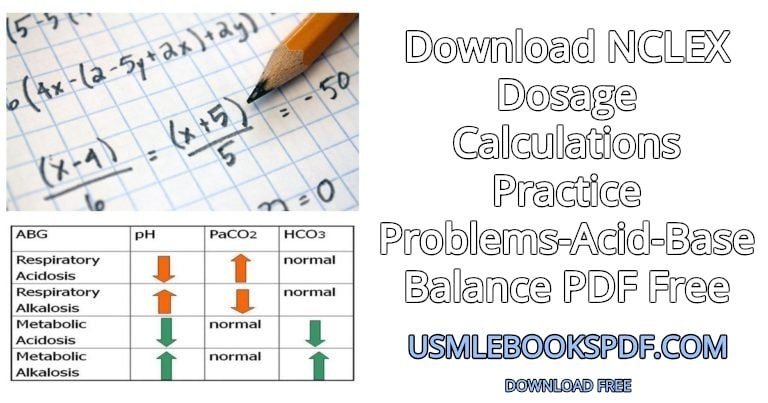 Download NCLEX Dosage Calculations Practice Problems-Acid-Base Balance PDF Free