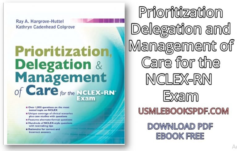 Download Prioritization Delegation and Management of Care for the NCLEX-RN Exam PDF Free