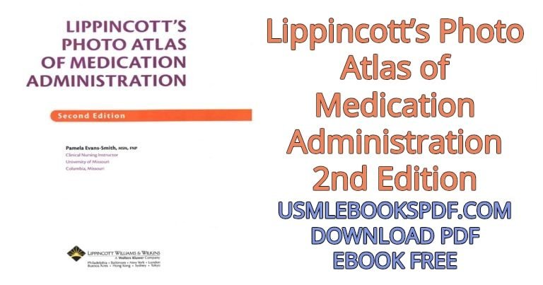 Download Lippincott’s Photo Atlas of Medication Administration 2nd Edition PDF Free