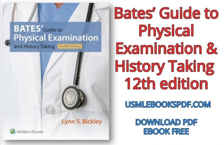 Download Bates’ Guide to Physical Examination & History Taking – 12th edition PDF Free