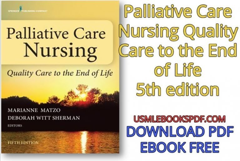 Download Palliative Care Nursing Quality Care to the End of Life – 5th edition PDF Free