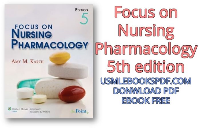 Download Focus On Nursing Pharmacology – 5th Edition PDF Free | USMLE