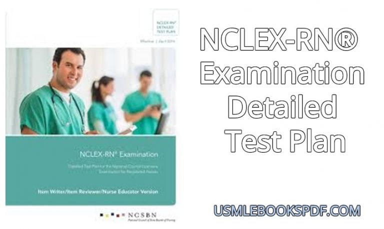 Download NCLEX-RN® Examination Detailed Test Plan for the National Council Licensure Examination for Registered Nurses PDF Free