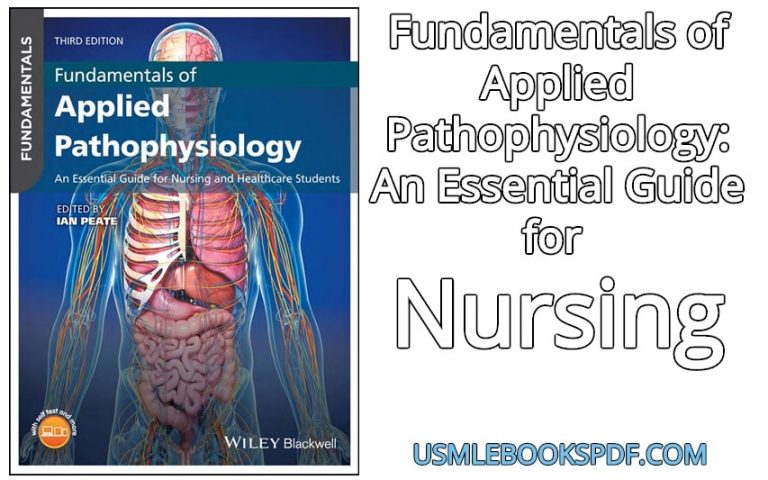 Download Fundamentals of Applied Pathophysiology: An Essential Guide for Nursing and Healthcare Students PDF Free