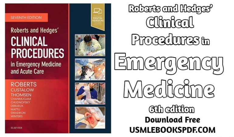 Download Roberts and Hedges’ Clinical Procedures in Emergency Medicine 6th edition PDF Free | USMLE