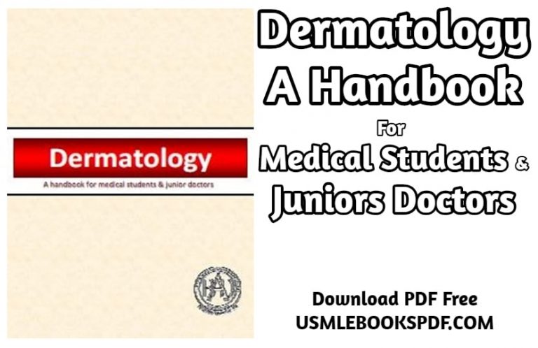 Download Dermatology A Handbook For Medical Students & Juniors Doctors 1st Edition PDF Free