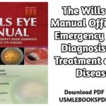 Download The Wills Eye Manual Office and Emergency Room Diagnosis and Treatment of Eye Disease 6th Edition PDF Free [Direct Link]