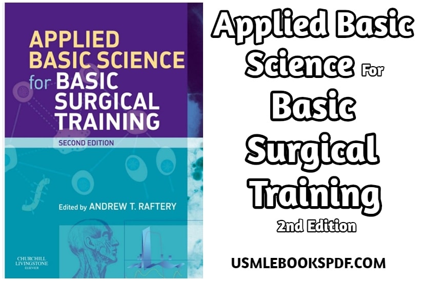 Applied Basic Science For Basic Surgical Training 2nd Edition