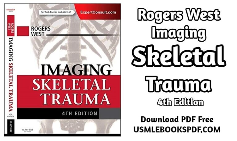 Rogers West Imaging Skeletal Trauma 4th Edition