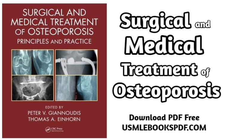 Surgical and Medical Treatment of Osteoporosis: Principles and Practice 1st Edition