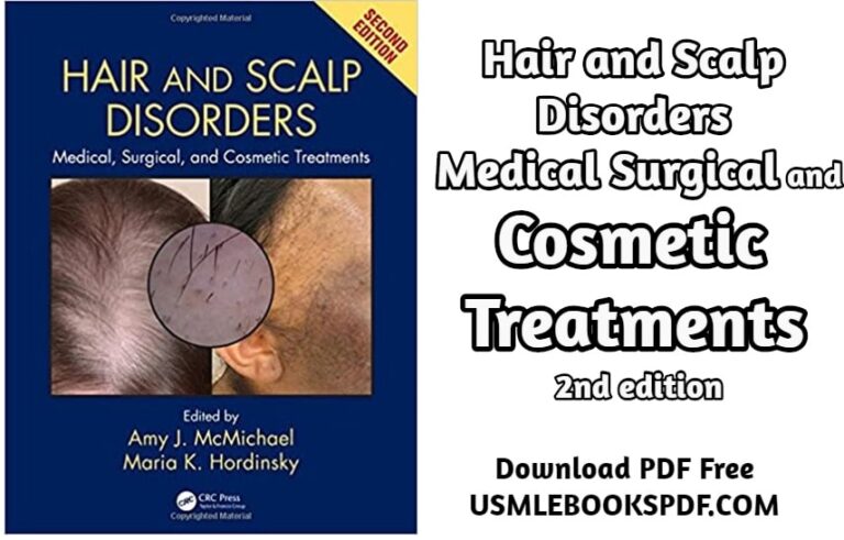 Hair and Scalp Disorders Medical Surgical and Cosmetic Treatments 2nd edition