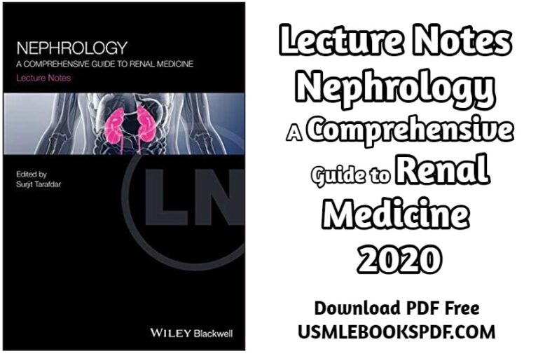 Lecture Notes Nephrology: A Comprehensive Guide to Renal Medicine 2020