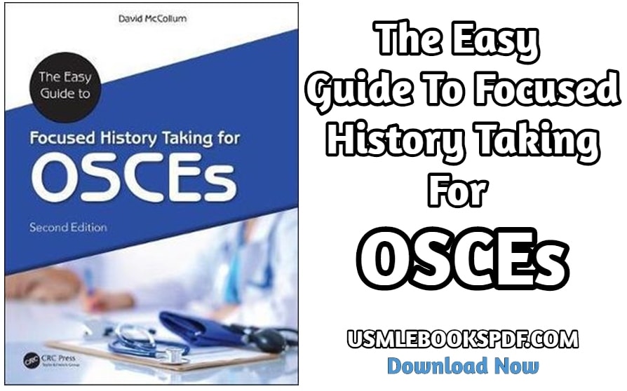 The Easy Guide To Focused History Taking For OSCEs – Second Edition