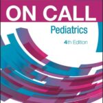 On Call Pediatrics: On Call Series Fourth Edition PDF