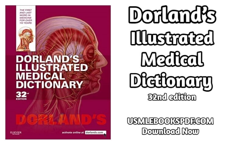 Dorland’s Illustrated Medical Dictionary – 32nd edition