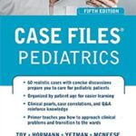 Case-Files-Pediatrics-5th-Edition-PDF-Free-Download