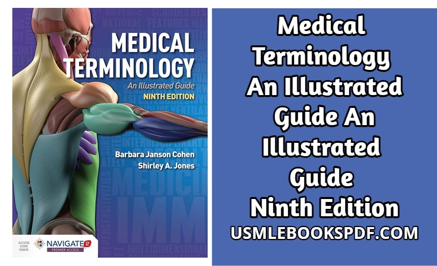 Medical Terminology: An Illustrated Guide: An Illustrated Guide Ninth Edition