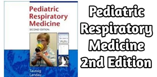 Pediatric Respiratory Medicine 2nd Edition