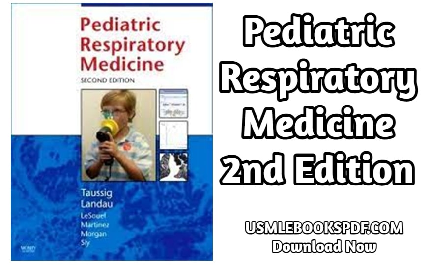 Pediatric Respiratory Medicine 2nd Edition