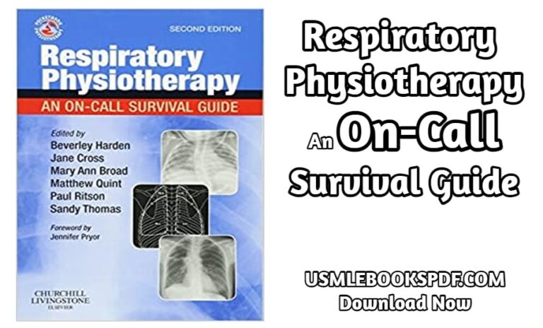 Respiratory Physiotherapy: An On-Call Survival Guide (Physiotherapy Pocketbooks) Second Edition