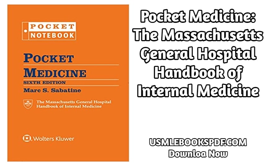 Download Pocket Medicine: The Massachusetts General Hospital Handbook of Internal Medicine 6th Edition