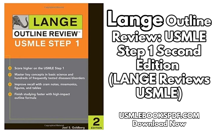 Lange Outline Review: USMLE Step 1 Second Edition (LANGE Reviews USMLE) 2nd Edition