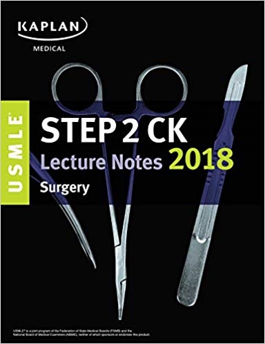 USMLE Step 2 CK Lecture Notes 2018: Surgery PDF