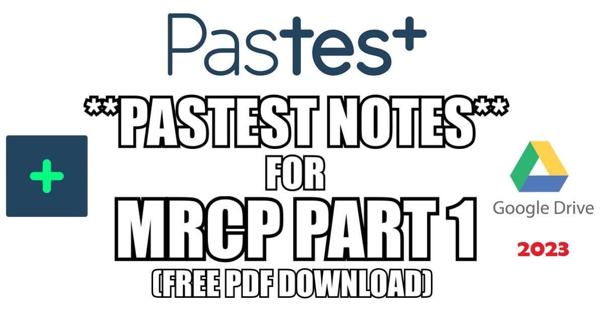 Pastest Notes for MRCP Part-1-PDF 2023 Free Download