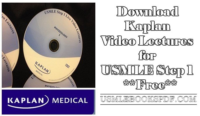 Kaplan Video Lectures for USMLE Step 1 Free (Complete)