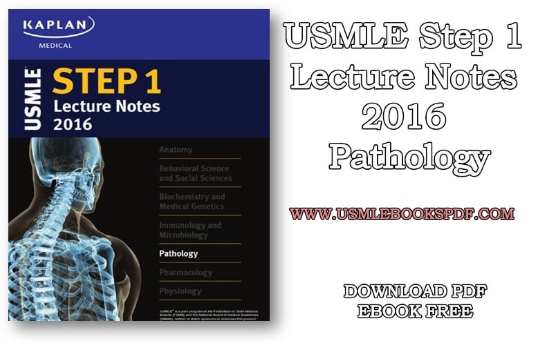 USMLE Step 1 Lecture Notes 2016 Pathology