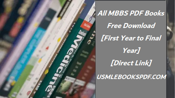 All MBBS PDF Books Free Download [First Year to Final Year]