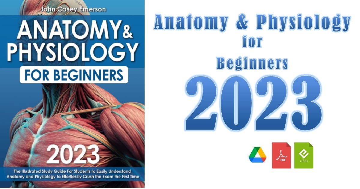 Anatomy & Physiology for Beginners 2023 PDF