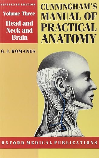 Cunningham's Manual of Practical Anatomy: Volume 3. Head and Neck and Brain PDF Free