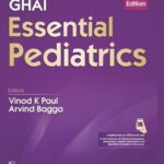 Ghai Essential Pediatrics 9th Edition PDF Download (Direct Link)