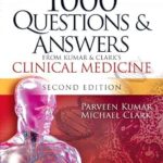 1000 Questions and Answers from Kumar and Clark’s Clinical Medicine 2nd Edition PDF Download (Direct Link)