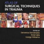 Atlas of Surgical Techniques in Trauma PDF Download (Direct Link)