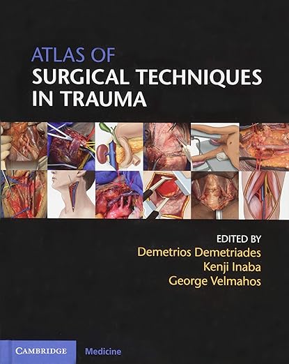 Atlas of Surgical Techniques in Trauma PDF Download (Direct Link)