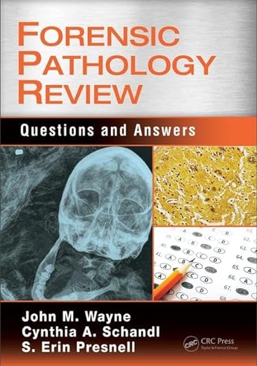 Forensic Pathology Review Questions and Answers 1st Edition PDF Download (Direct Link)