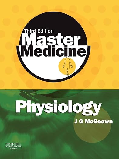 Master Medicine Physiology A core text of human physiology with self assessment 3rd Edition PDF Download (Direct Link)