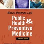 Maxey-Rosenau-Last Public Health and Preventive Medicine 15th Edition PDF Download (Direct Link)